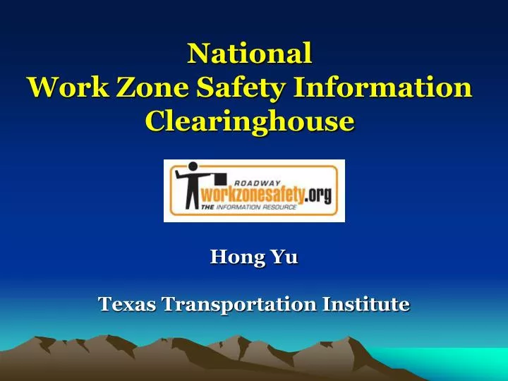 national work zone safety information clearinghouse