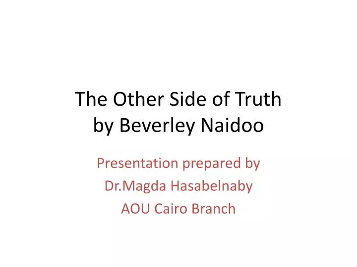 the other side of truth by beverley naidoo