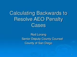 Calculating Backwards to Resolve AEO Penalty Cases