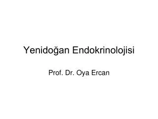 yenido an endokrinolojisi