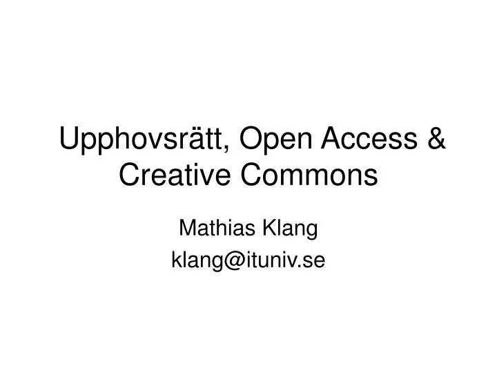 upphovsr tt open access creative commons
