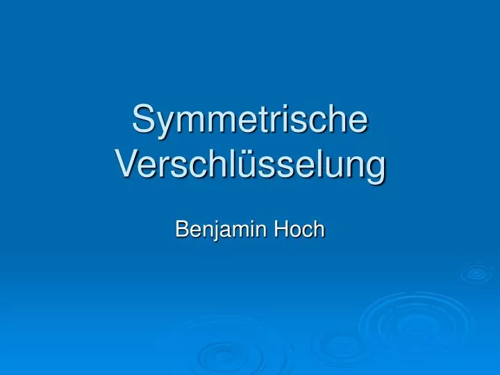 symmetrische verschl sselung