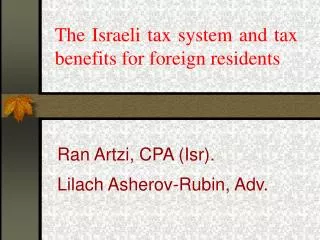 The Israeli tax system and tax benefits for foreign residents