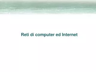 reti di computer ed internet