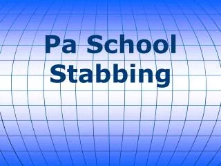 Pa School Stabbing