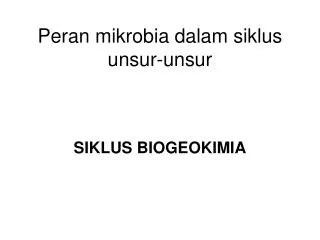 peran mikrobia dalam siklus unsur unsur