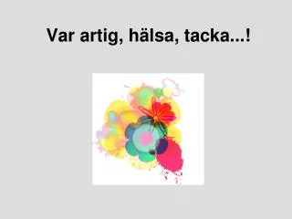 var artig h lsa tacka