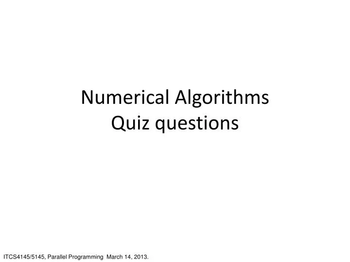 numerical algorithms quiz questions