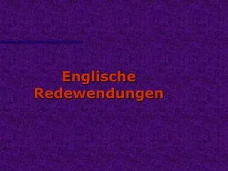 Englische Redewendungen