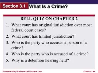 BELL QUIZ ON CHAPTER 2 What court has original jurisdiction over most federal court cases?