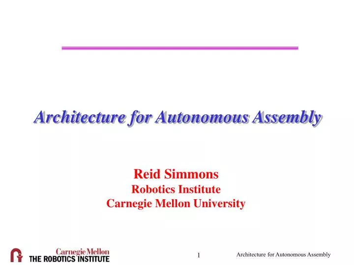 architecture for autonomous assembly