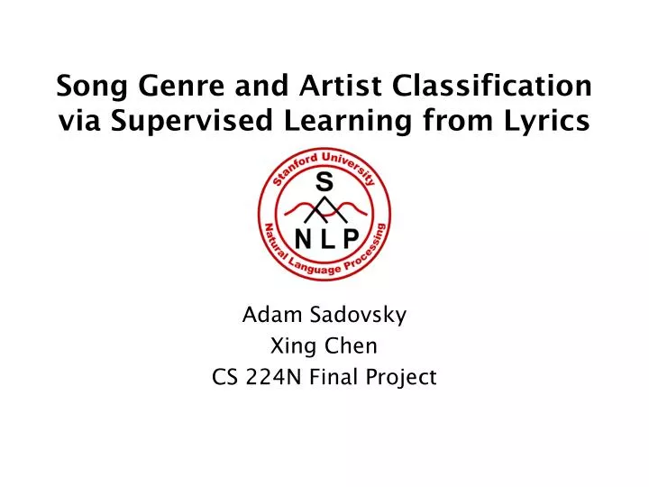 song genre and artist classification via supervised learning from lyrics