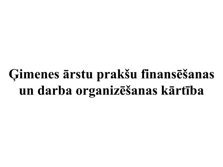 imenes rstu prak u finans anas un darba organiz anas k rt ba