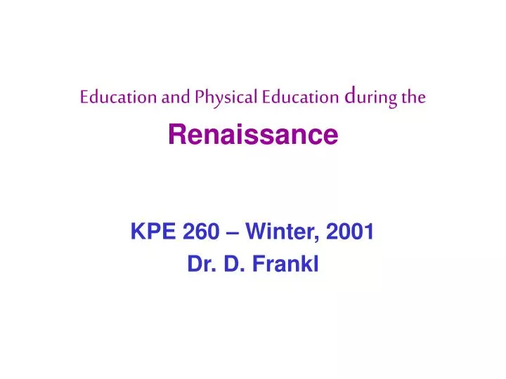 education and physical education d uring the renaissance