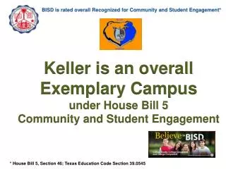 BISD is rated overall Recognized for Community and Student Engagement*