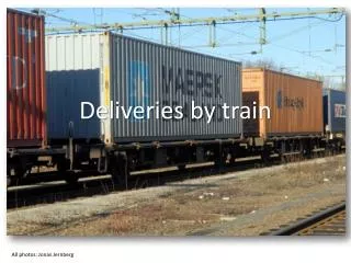 deliveries by train