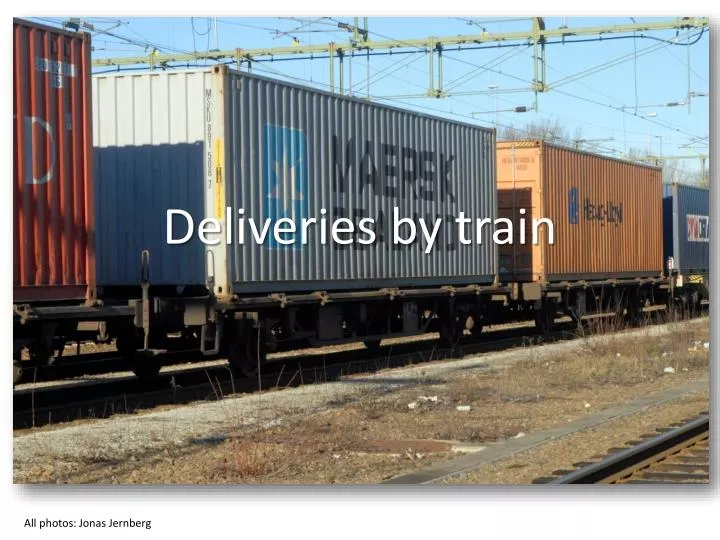 deliveries by train