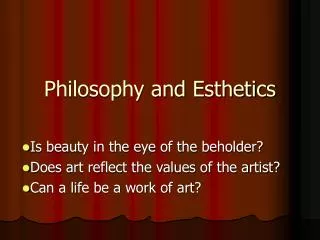 Philosophy and Esthetics