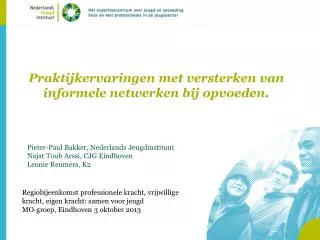 praktijkervaringen met versterken van informele netwerken bij opvoeden