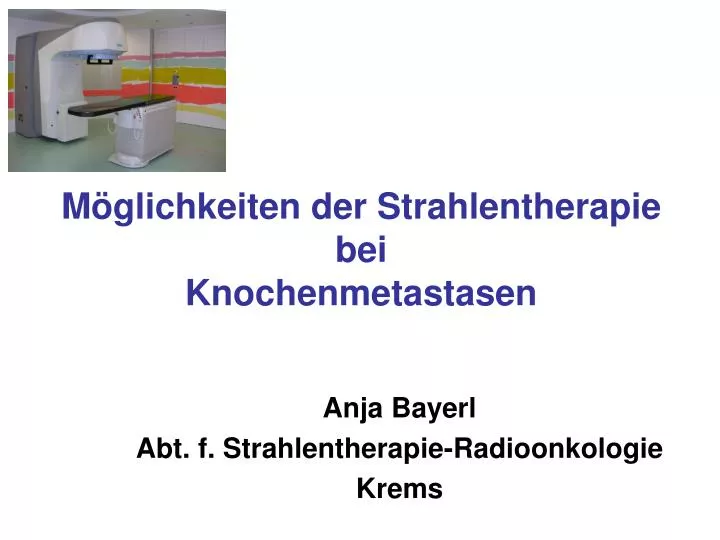 m glichkeiten der strahlentherapie bei knochenmetastasen