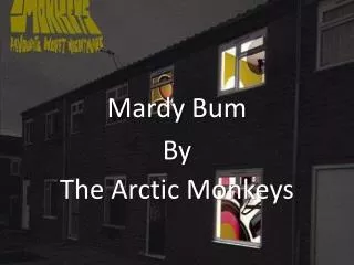 Mardy Bum By The Arctic Monkeys
