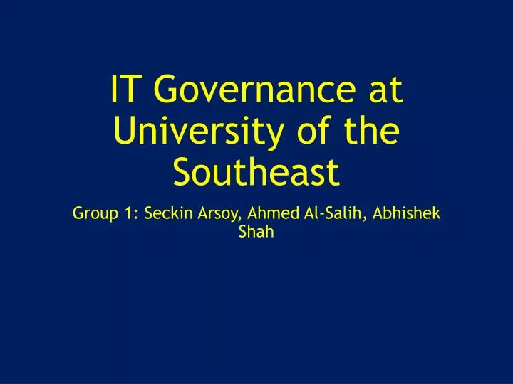 it governance at university of the southeast