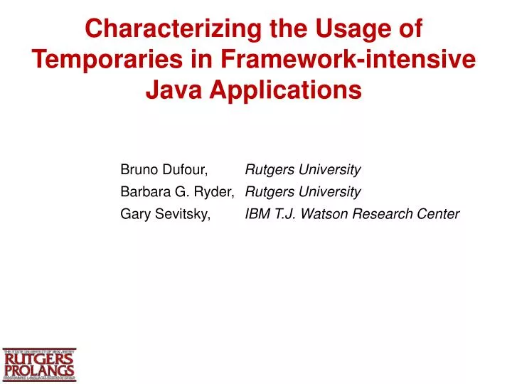 characterizing the usage of temporaries in framework intensive java applications