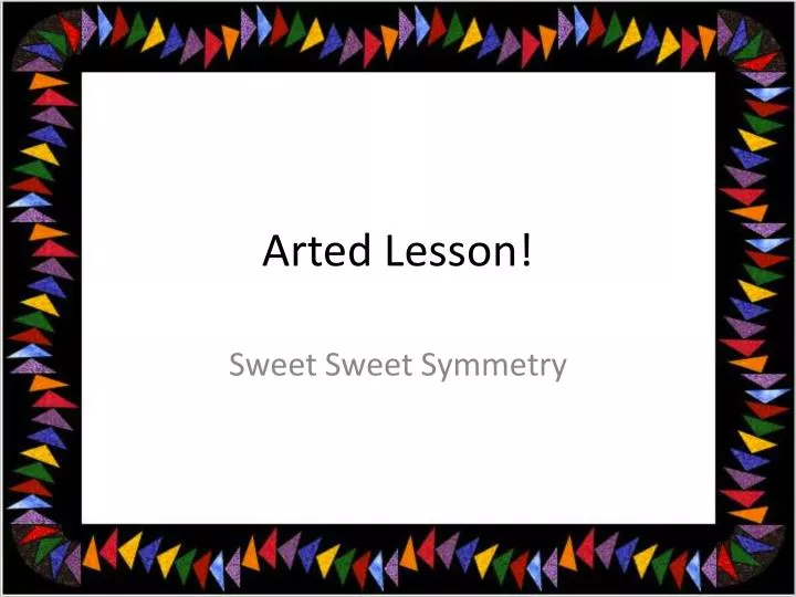 arted lesson