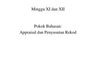 minggu xi dan xii