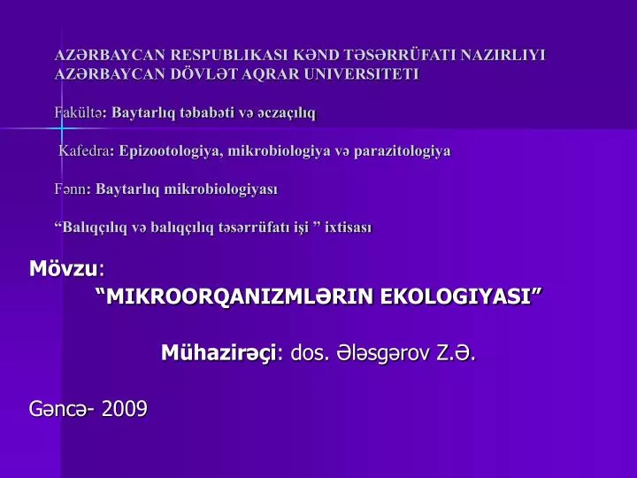 m vzu mikroorqanizml rin ekologiyasi m hazir i dos l sg rov z g nc 2009