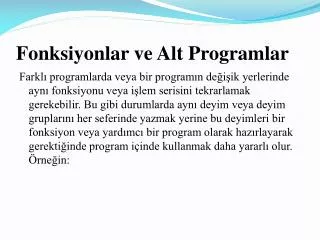 fonksiyonlar ve alt programlar