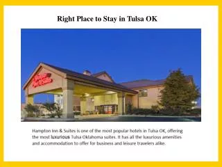 Get the Luxury Accommodation in Tulsa Hotel