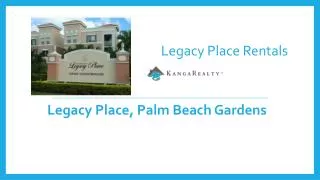 Legacy Place Rentals - Palm Beach Gardens, FL