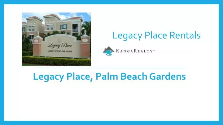 legacy place rentals