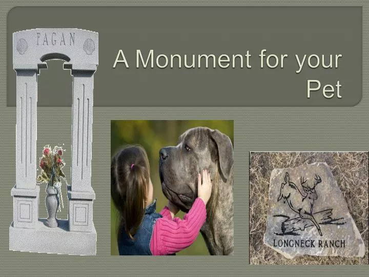 a monument for your pet