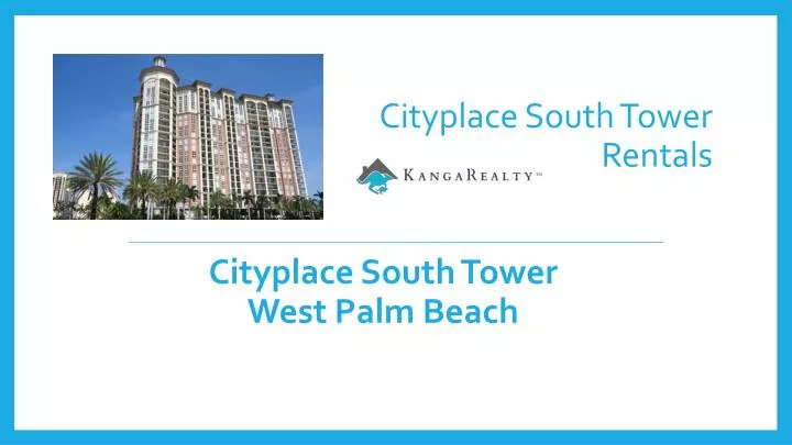 cityplace south tower rentals
