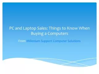 PC and Laptop Sales: Things to Know When Buying a Computers