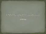 USS Dwight D. Eisenhower (CVN-69): A Legacy of Naval Power and Excellence - slide 1