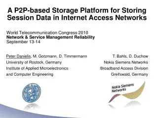A P2P-based Storage Platform for Storing Session Data in Internet Access Networks