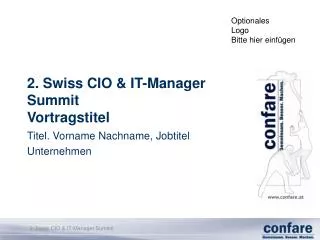 2. Swiss CIO &amp; IT-Manager Summit Vortragstitel