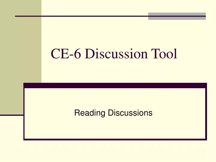 ce 6 discussion tool