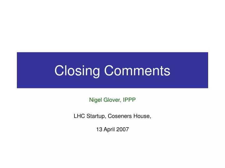 closing comments