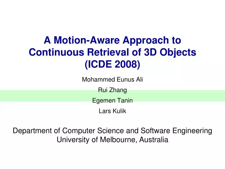 a motion aware approach to continuous retrieval of 3d objects icde 2008