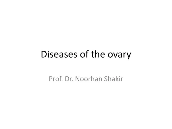 diseases of the ovary