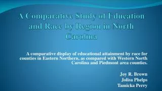 A Comparative Study of Education and Race by Region in North Carolina