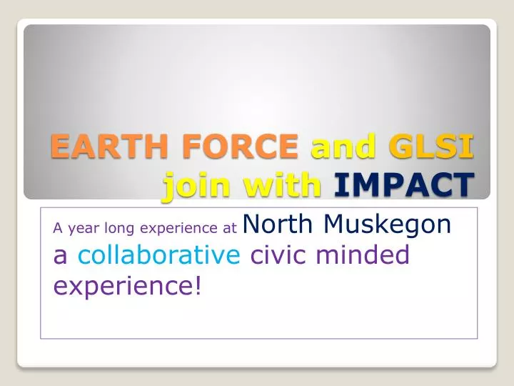 earth force and glsi join with impact