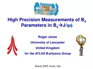High Precision Measurements of B s Parameters in B s ?J/ ? ?