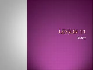 lesson 11