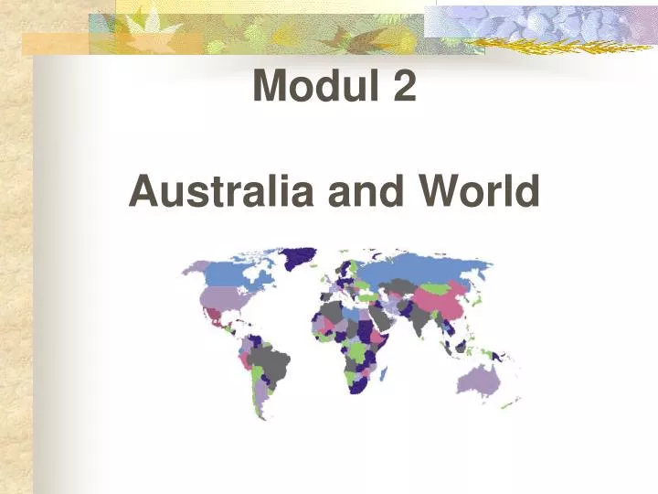 modul 2 australia and world