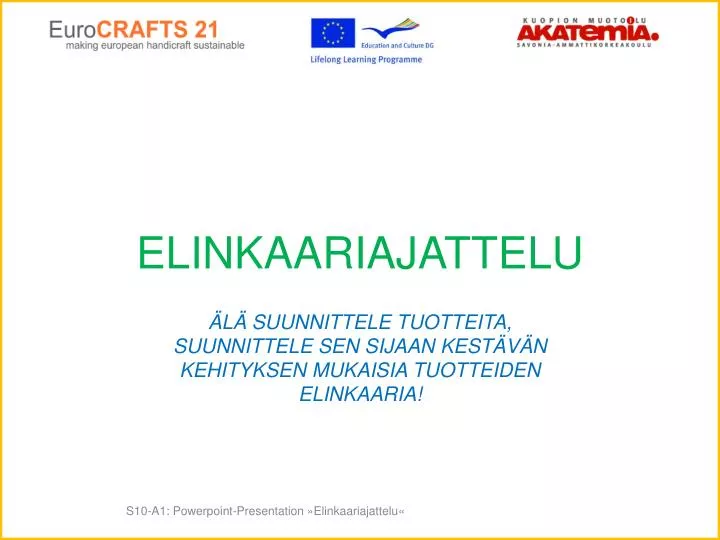 elinkaariajattelu